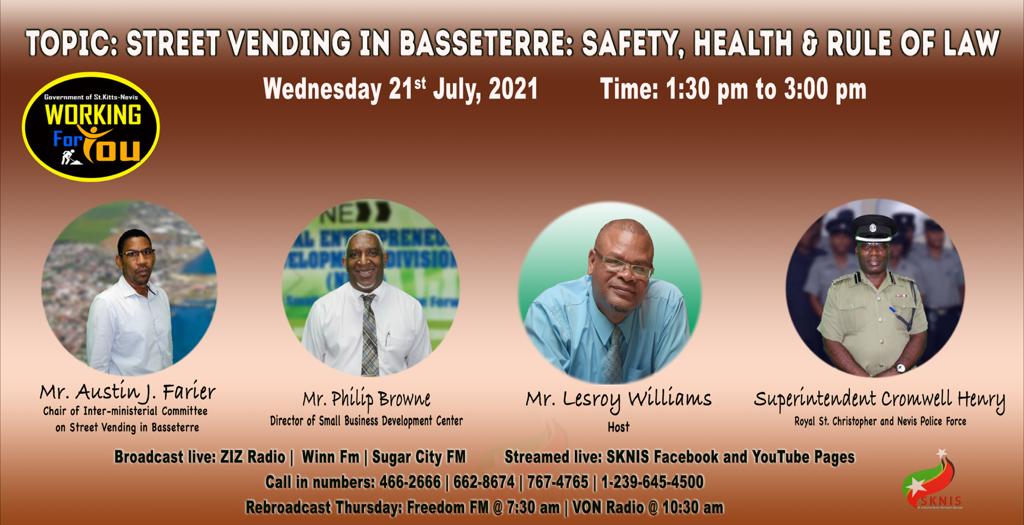 “SAFETY, HEALTH & RULE OF LAW IN RELATION TO STREET VENDING IN BASSETERRE” IS SPECIAL TOPIC ON WORKING FOR YOU ON WEDNESDAY, JULY 21